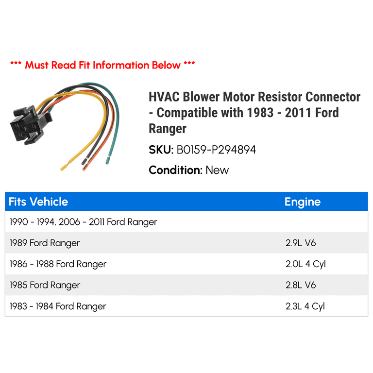 HVAC Blower Motor Resistor Connector - Compatible with 1983 - 2011 Ford  Ranger 1984 1985 1986 1987 1988 1989 1990 1991 1992 1993 1994 2006 2007  2008 2009 2010 - Walmart.com