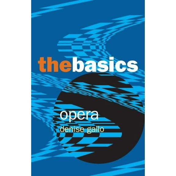 Basics Opera: The Basics, (Paperback)