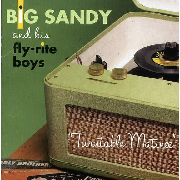 Big Sandy - Turntable Matinee - Rock N' Roll Oldies - CD