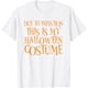 thumbnail image 1 of Due to Inflation This is My Superhero Costume - Camiseta de Halloween, 1 of 2