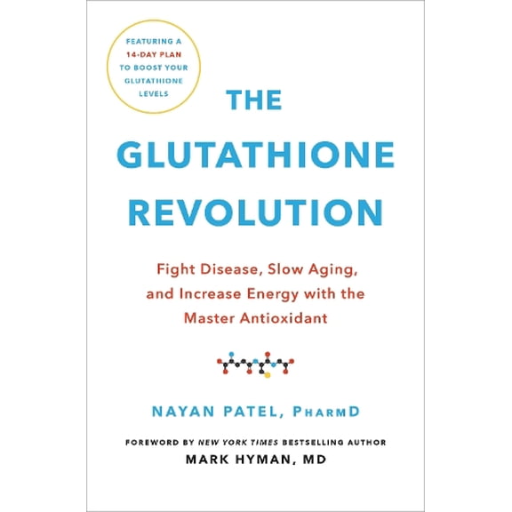 Pre-Owned The Glutathione Revolution: Fight Disease, Slow Aging, and Increase Energy with the Master Antioxidant Paperback