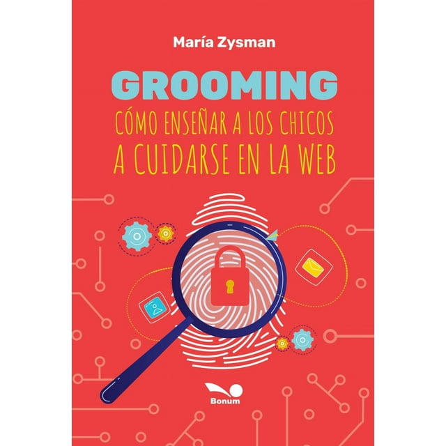 Libro Grooming Tapa Blanda, Autor Maria Zysman, Editorial Bonum