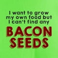 thumbnail image 3 of CafePress - Bacon Seeds T Shirt - Light T-Shirt - CP, 3 of 4