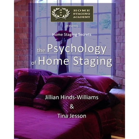 Pre-Owned The Psychology of Home Staging