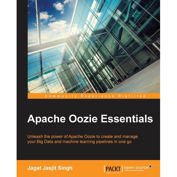 Apache Oozie Essentials, (Paperback)