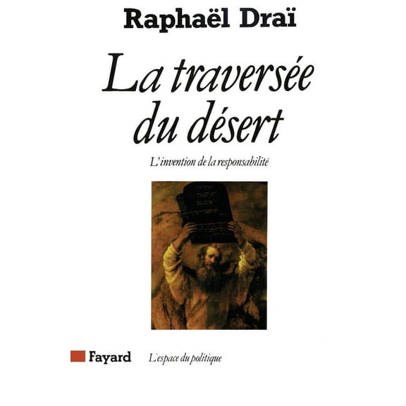 La TraversÃ©e du dÃ©sert, (Paperback)
