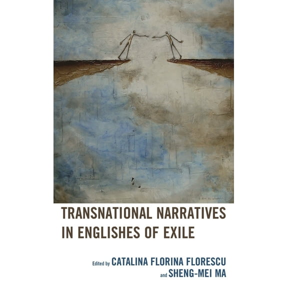 Transnational Narratives in Englishes of Exile, (Hardcover)