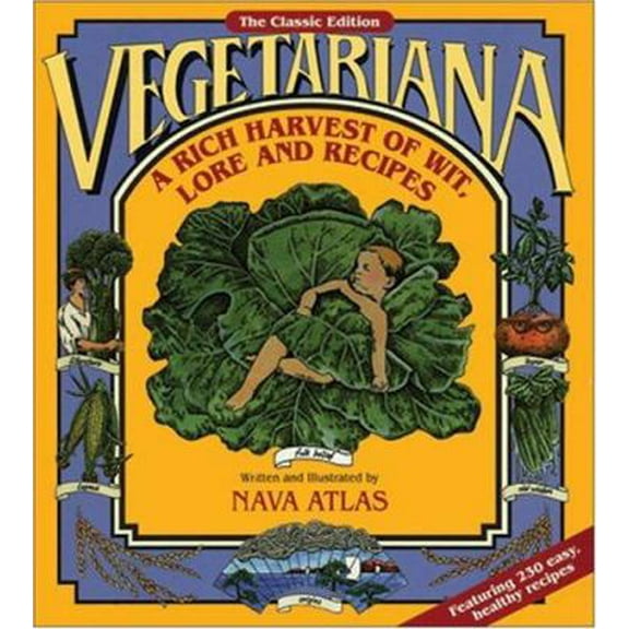 Pre-Owned Vegetariana: A Rich Harvest of Wit, Lore, and Recipes (Paperback) 0963024353 9780963024350