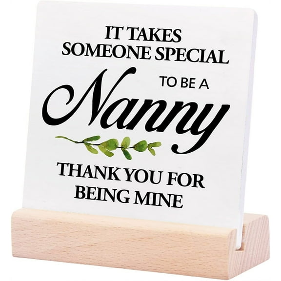 Ceramic Sign 4x4Inch Thank You Gifts For Grandma Grandma Gift Ideas Grandma Birthday Gifts From Grandkids It Takes Someone Special To Be A Nanny Thank You For Being Mine Ceramic Signs Desk Decor