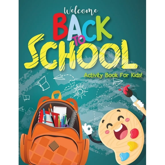 Activity Books for Children 6-12: Back to School Activity Book for Kids, Big Activity Book - Dot to Dot, How to Draw, Co, (Paperback)