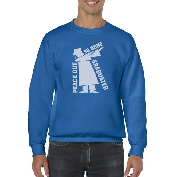 Peace Out So Done Graduated Sweatshirt Men -GoatDeals Designs, Male Medium