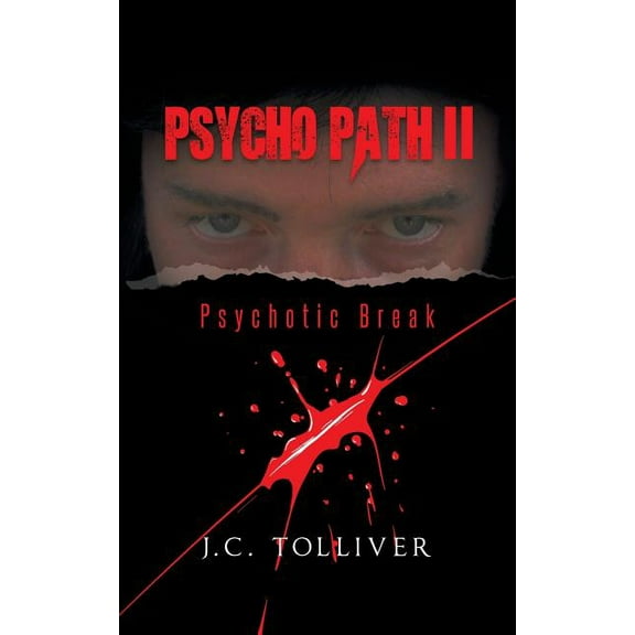 Psycho Path II: Psychotic Break (Paperback)