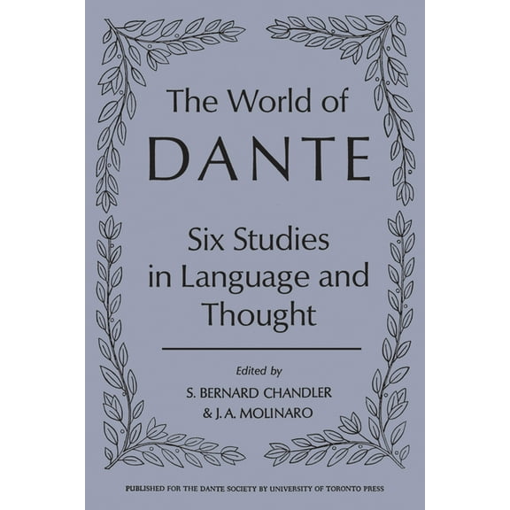 Heritage The World of Dante: Six Studies in Language and Thought, (Paperback)