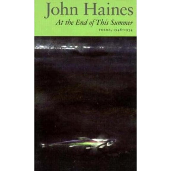 At the End of This Summer: Poems, 1948-1953, (Paperback)