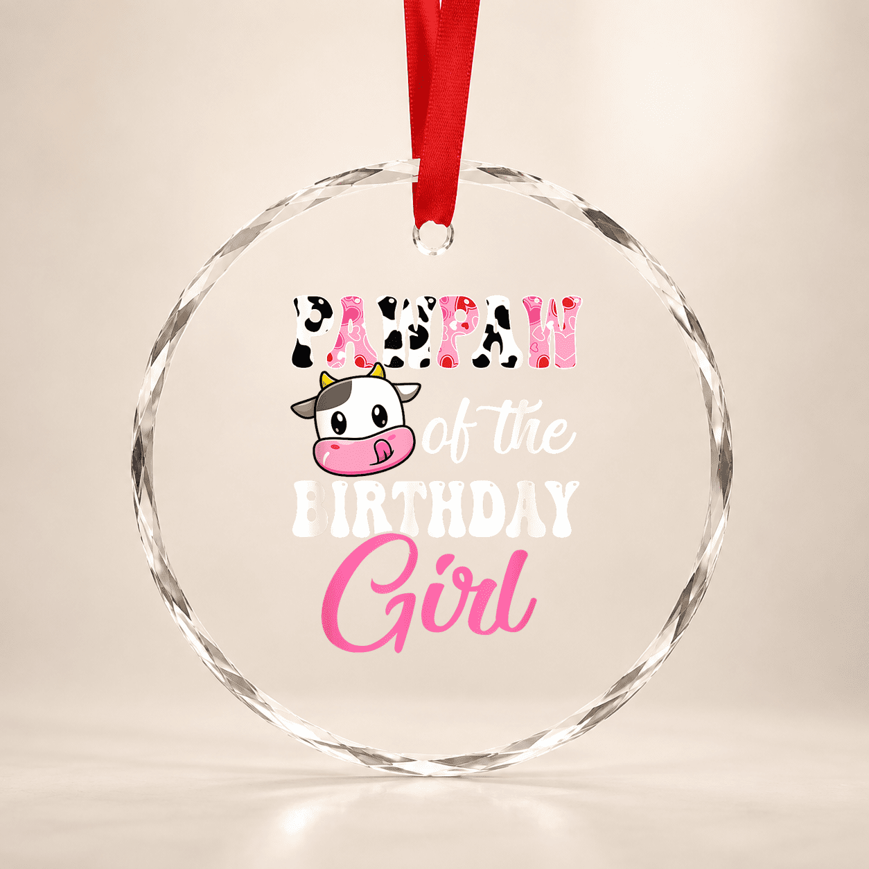 Pawpaw Of The Birthday Girl Farm Cow 1St Glass Ornament