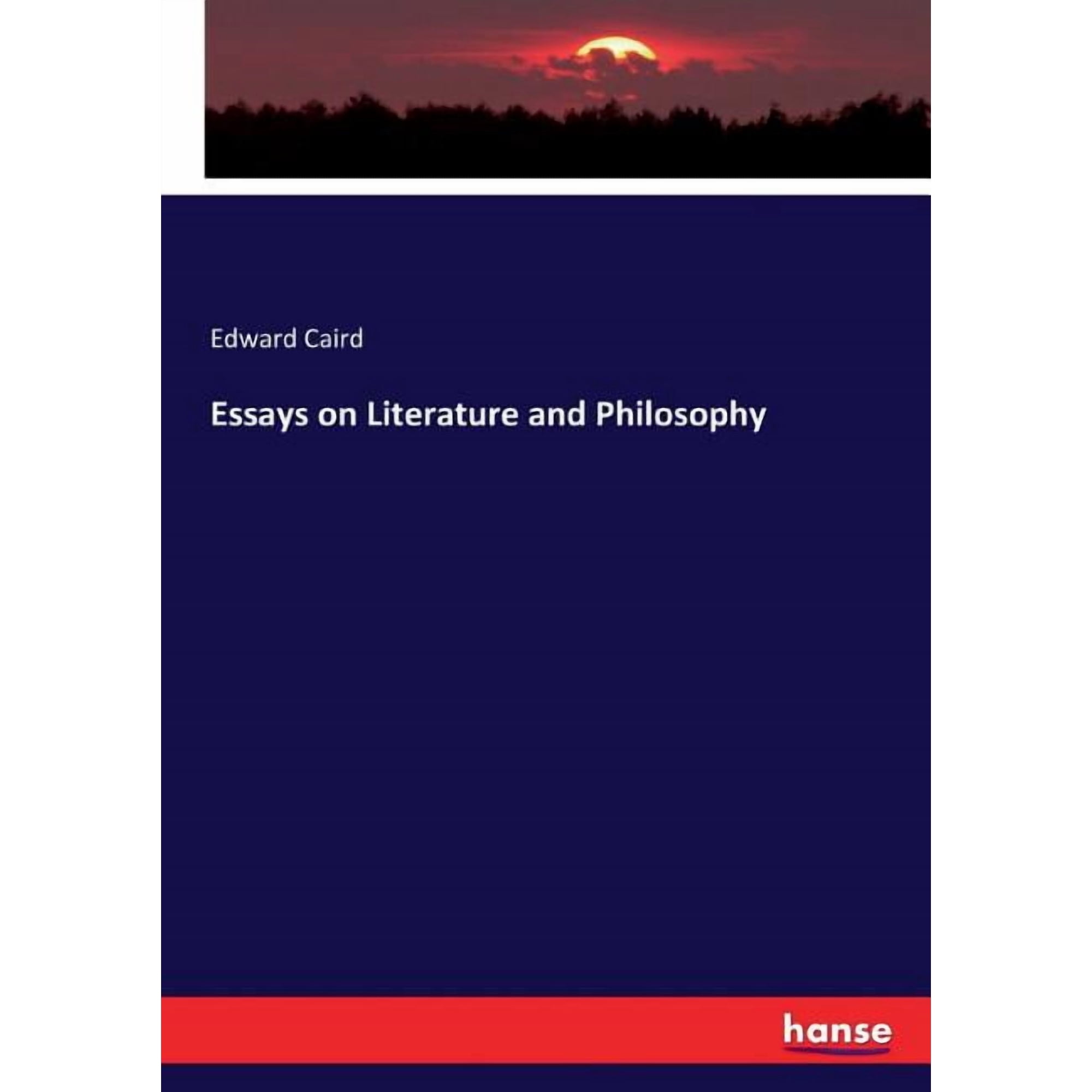 Essays on Literature and Philosophy, (Paperback)