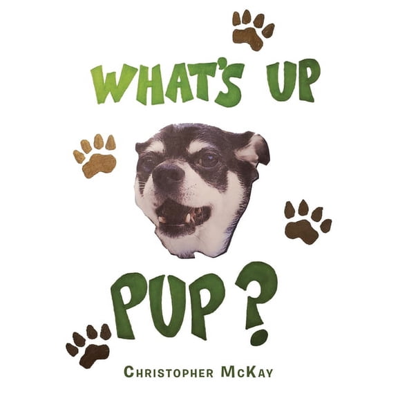 What's up Pup?, (Paperback)