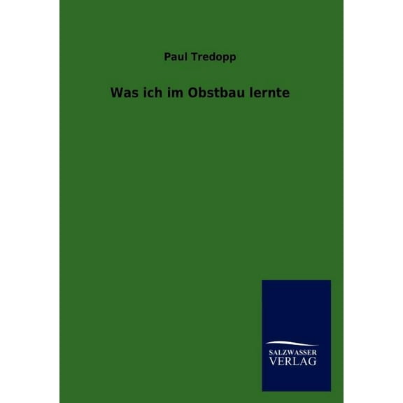 Was ich im Obstbau lernte (Paperback)
