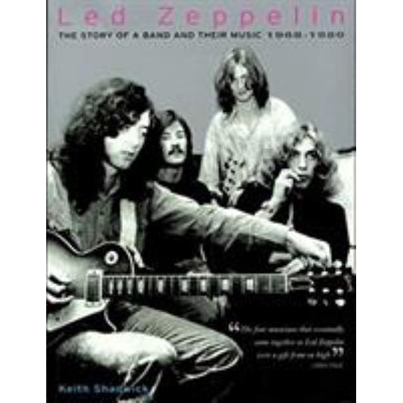 Pre-Owned Led Zeppelin: The Story of a Band and Their Music: 1968-1980 (Paperback) 0879308710 9780879308711