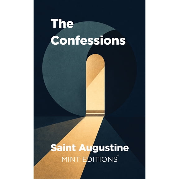 The Confessions of Saint Augustine, (Paperback)