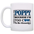 thumbnail image 2 of Father's Day Gift for Poppy Too Cool to Be a Grandpa Sunglasses Gift Coffee Mug Tea Cup White, 2 of 4