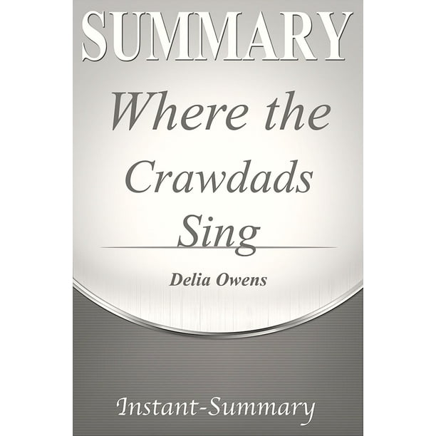 Summary of Where the Crawdads Sing - eBook - Walmart.com - Walmart.com
