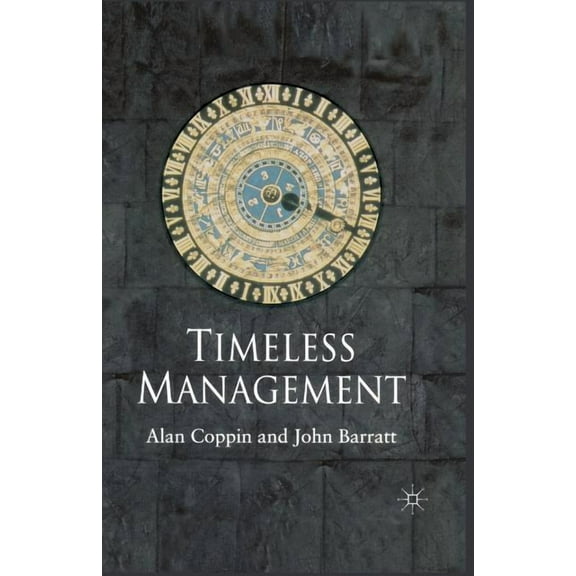 Timeless Management, (Paperback)