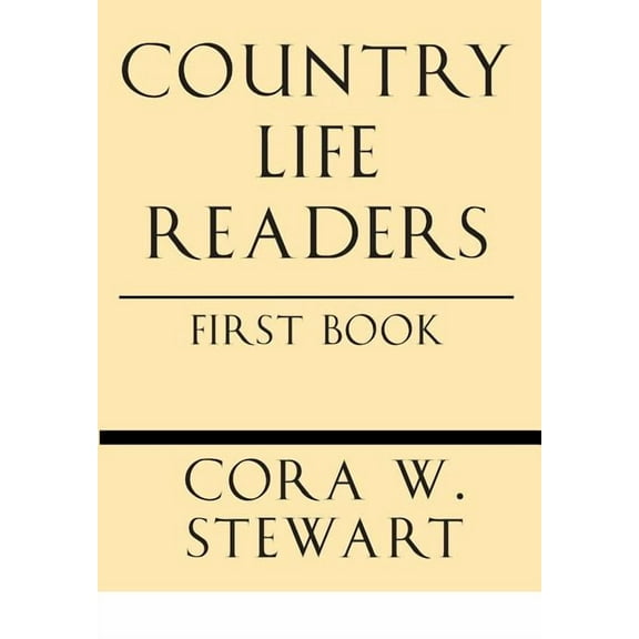 Country Life Readers: First Book, (Paperback)