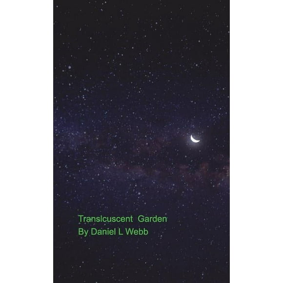 Transluscent Garden (Paperback)