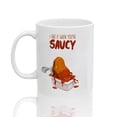 thumbnail image 2 of Flirty Valentine's Day Mug, "I Like It When You're Saucy" Chicken Nugget Pun, Funny Romantic Gift for Her, Him, Crush, 2 of 9