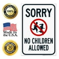 thumbnail image 7 of Sorry No Children Allowed Sign, Traffic Sign, 24x36 Corrugated Plastic, 7 of 7