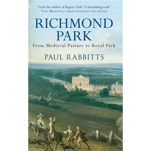 Pre-Owned Richmond Park : From Medieval Pasture to Royal Park
