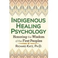 thumbnail image 3 of Indigenous Healing Psychology, Richard Katz Paperback, 3 of 3