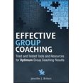 thumbnail image 1 of Pre-Owned Effective Group Coaching: Tried and Tested Tools and Resources for Optimum Coaching Results (Hardcover) 0470738545 9780470738542, 1 of 1