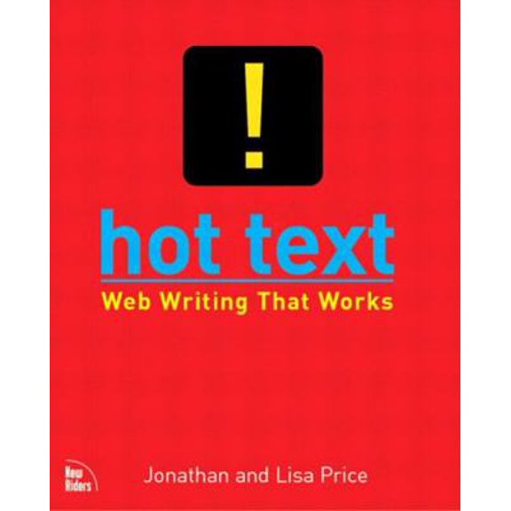 Pre-Owned Hot Text Web Writing That Works (Paperback) by Lisa Price, Jonathan Price