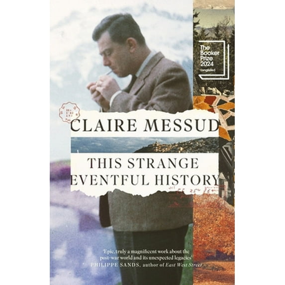 Pre-Owned This Strange Eventful History: Longlisted for the Booker Prize 2024 (Hardcover) 0349127050 9780349127057