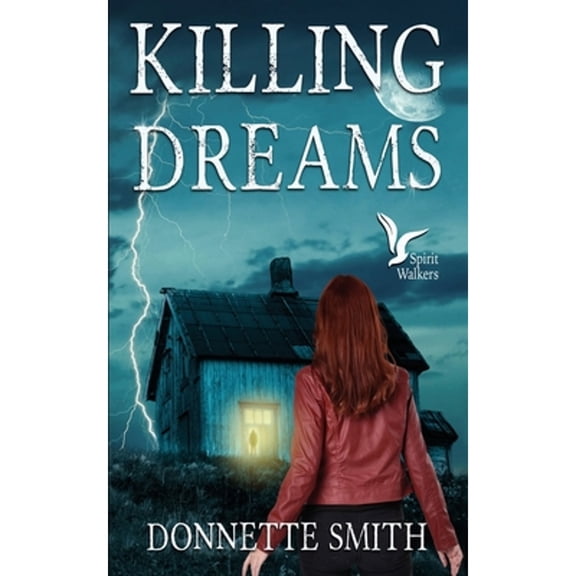 Killing Dreams (Paperback) by Donnette Smith