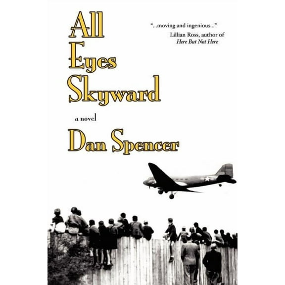 All Eyes Skyward (Paperback)