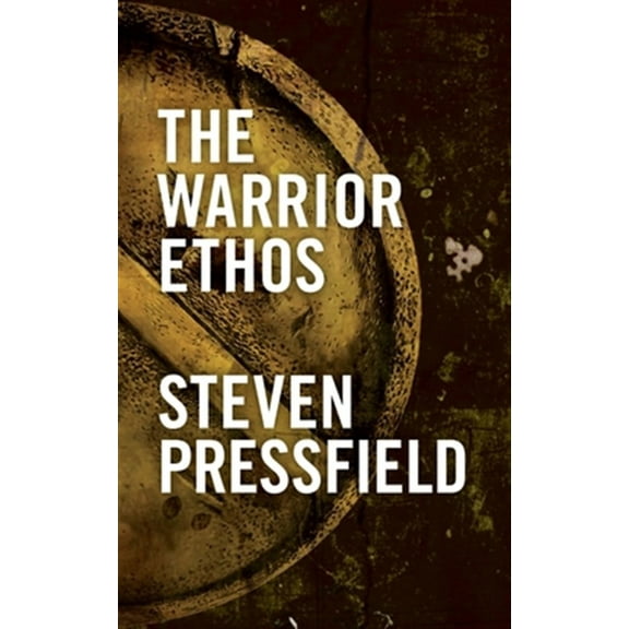 Pre-Owned The Warrior Ethos (Paperback) 193689100X 9781936891009