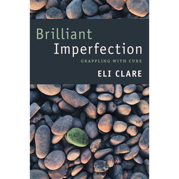 Pre-Owned Brilliant Imperfection: Grappling with Cure