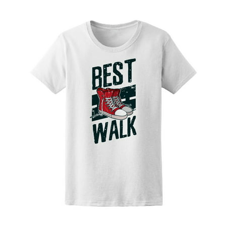 Best Walk, Cute Urban Shoes Tee Women's -Image by (Best Shoes For Walking On Cement)