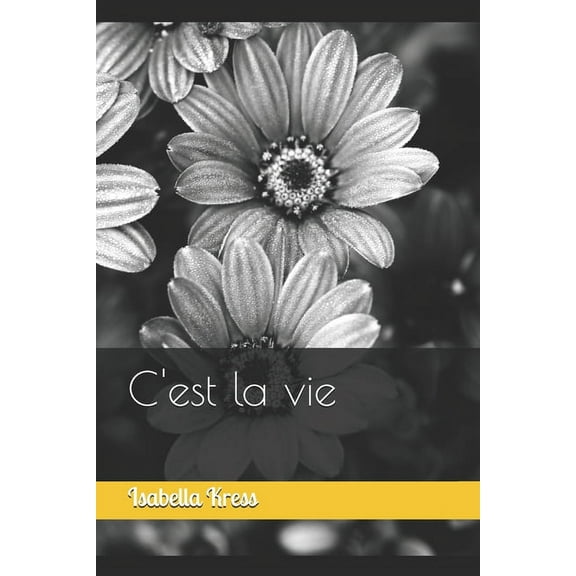 C'est la vie (Paperback)