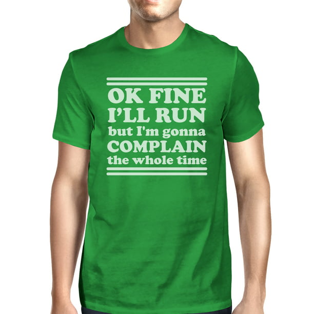 Run Complain Mens Green Funny Workout Top T-Shirt Gym Gift Ideas -  
