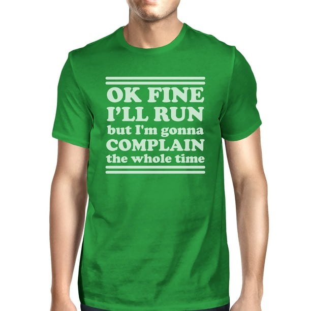 Run Complain Mens Green Funny Workout Top T-Shirt Gym Gift Ideas - Run Complain Mens Green Funny Workout Top T-Shirt Gym Gift Ideas -