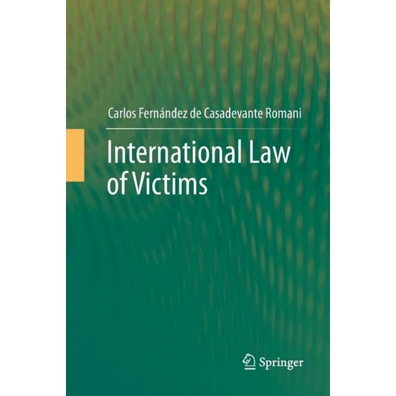International Law of Victims, (Paperback)