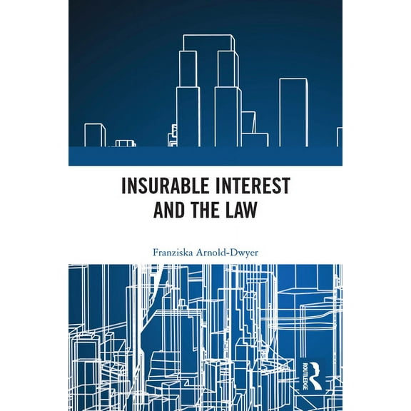 Insurable Interest and the Law, (Paperback)