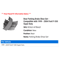 thumbnail image 2 of Rear Parking Brake Shoe Set - Compatible with 1999 - 2004 Ford F-550 Super Duty 2000 2001 2002 2003, 2 of 2