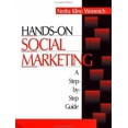 thumbnail image 1 of Pre-Owned Hands-On Social Marketing: A Step-by-Step Guide (Paperback) 0761908676 9780761908678, 1 of 1