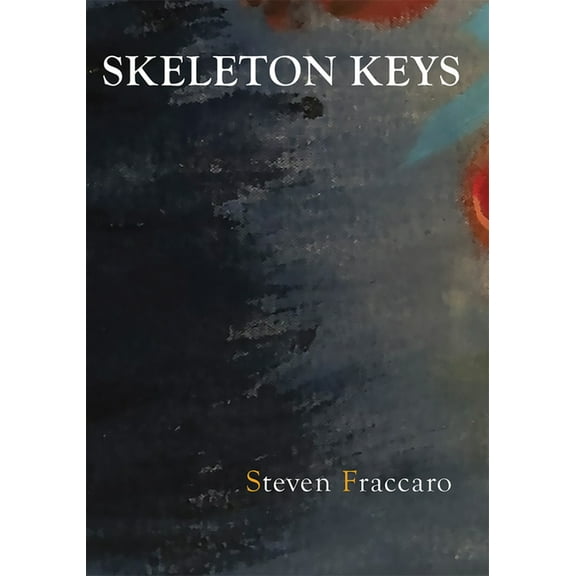 Skeleton Keys, (Paperback)