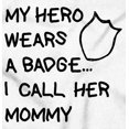 thumbnail image 2 of My Hero Wears Badge I Call Her Mommy Romper Boys or Girls Infant Baby Brisco Brands 24M, 2 of 7